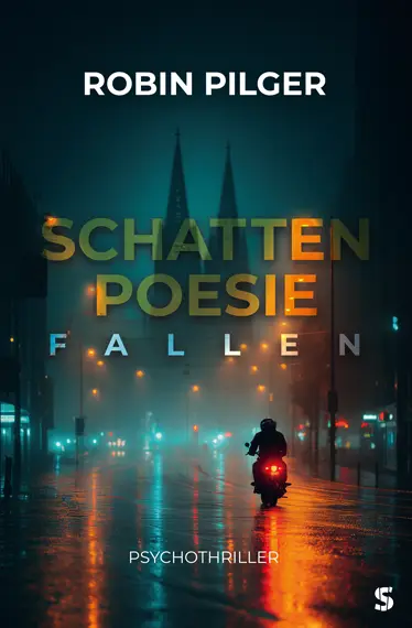 Cover von Schattenpoesie - Fallen: Psychothriller von Robin Pilger